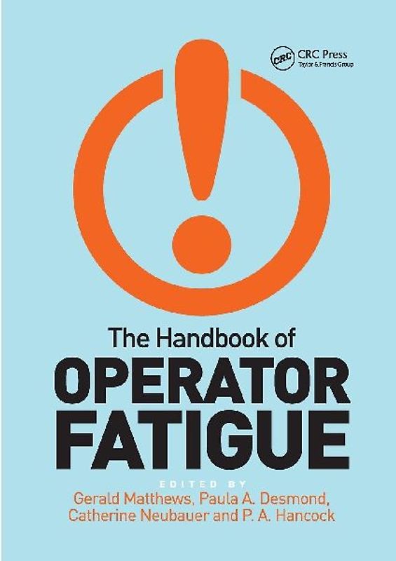 The Handbook of Operator Fatigue