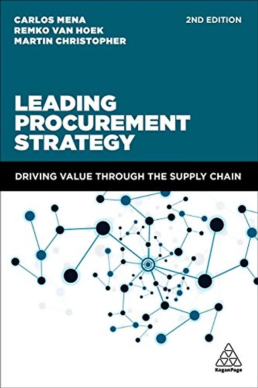 Leading Procurement Strategy: Driving Value Through the Supply Chain