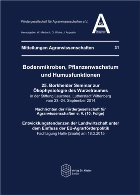 Bodenmikroben, Pflanzenwachstum und Humusfunktionen