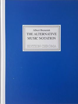 Edition Chroma, The Alternative Music Notation