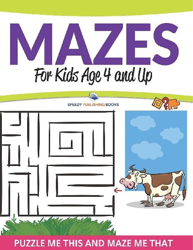 Mazes For Kids Age 4 and Up
