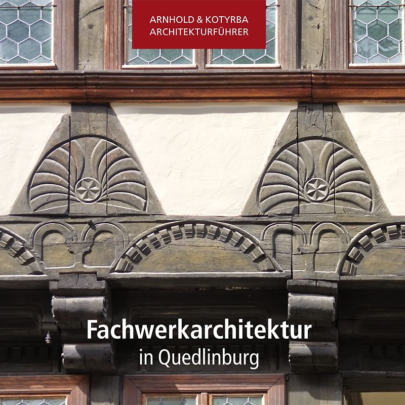 Fachwerkarchitektur in Quedlinburg