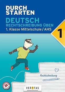 Durchstarten Deutsch 1. Klasse Mittelschule/AHS Rechtschreibung üben
