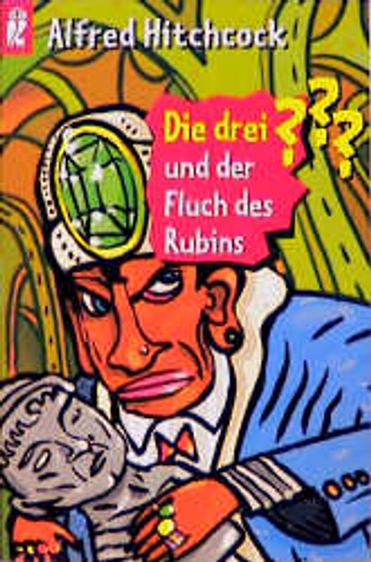 Die drei ??? und der Fluch des Rubins