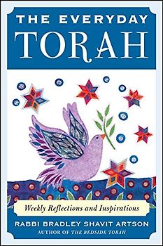 The Everyday Torah: Weekly Reflections And Inspirations
