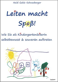 Leiten macht Spaß!