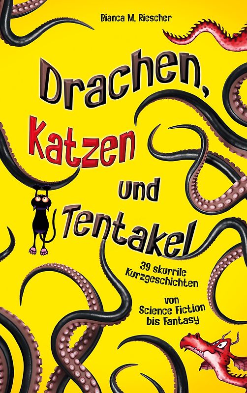 Drachen, Katzen und Tentakel