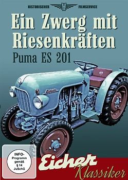 Eicher Puma ES 201 - Ein Zwerg mit Riesenkräften DVD