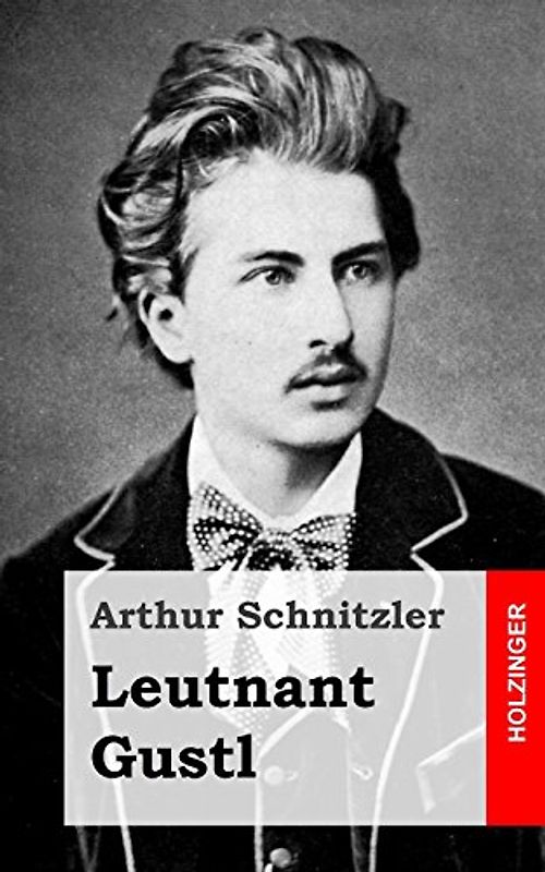 Leutnant Gustl - Schnitzler, Arthur