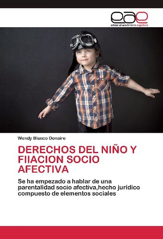 DERECHOS DEL NIÑO Y FIIACION SOCIO AFECTIVA