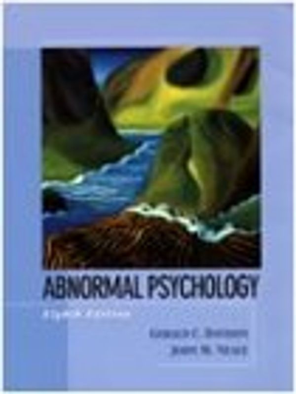 Abnormal Psychology. International Edition