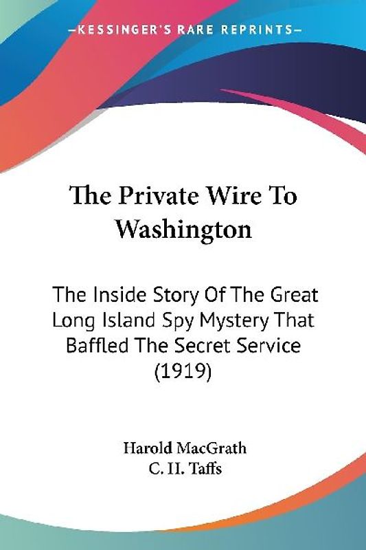 The Private Wire To Washington