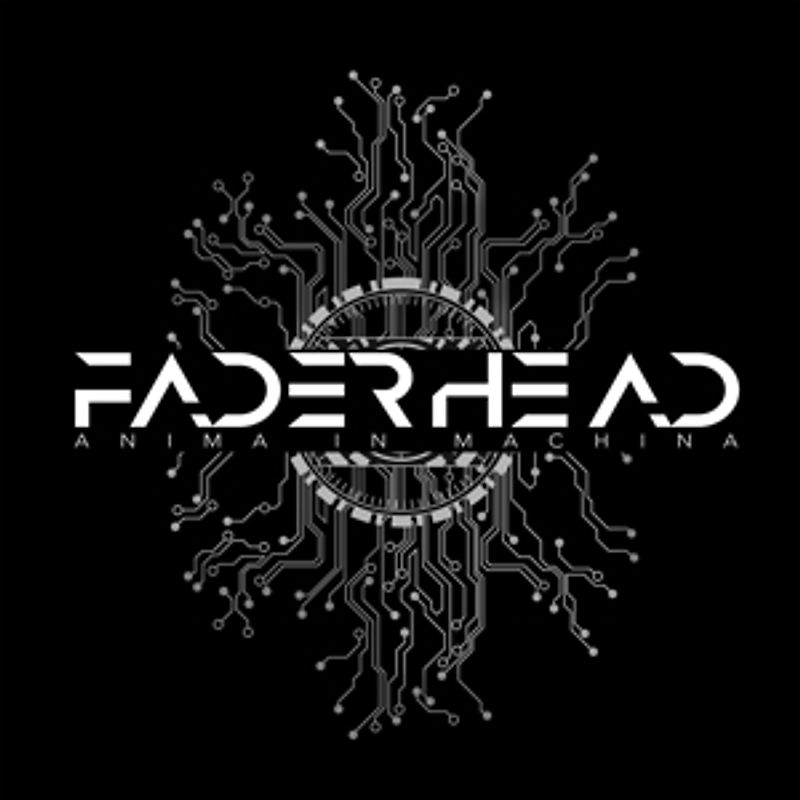 Faderhead - Anima In Machina (Lim.Ed.)