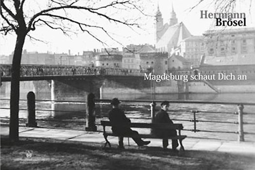 Magdeburg schaut Dich an