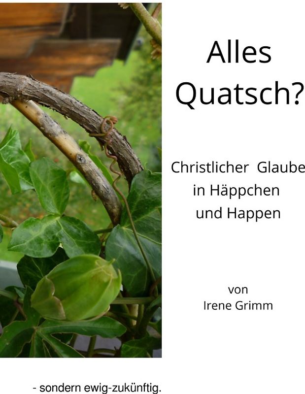 Alles Quatsch?