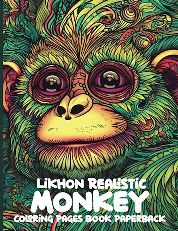 Likhon Realistic Monkey Coloring Pages Book Paperback