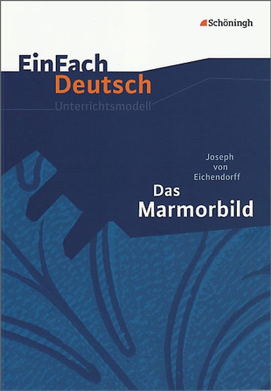 EinFach Deutsch Unterrichtsmodelle