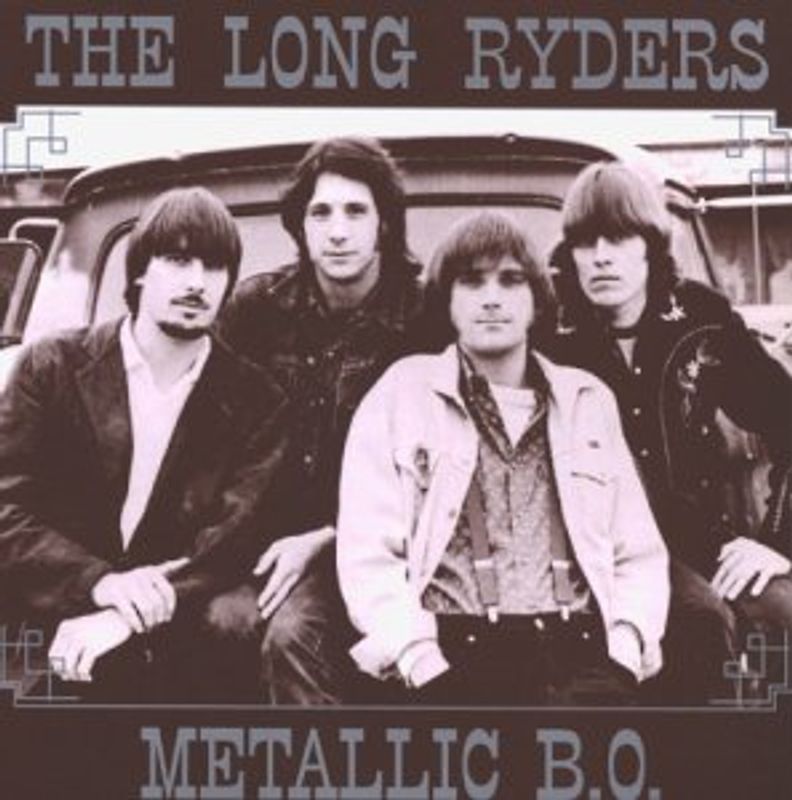 Long Ryders - Metallic B.O.
