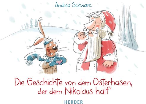 Die Geschichte von dem Osterhasen, der dem Nikolaus half