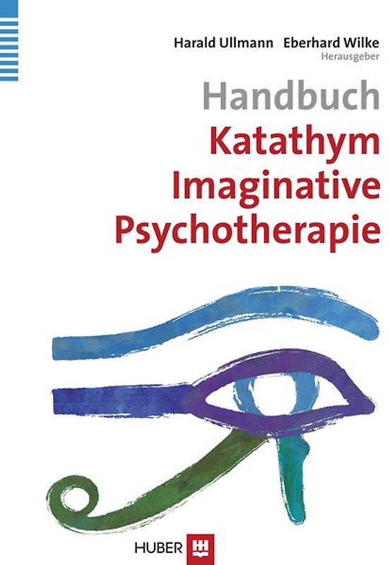 Handbuch Katathym Imaginative Psychotherapie