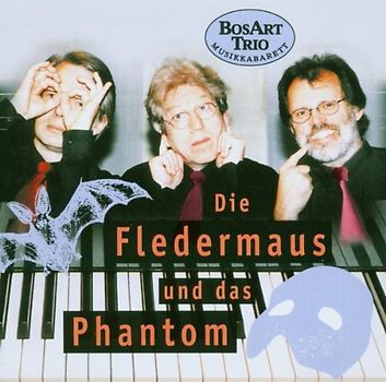 Bosart Trio - Die Fledermaus und das Phantom