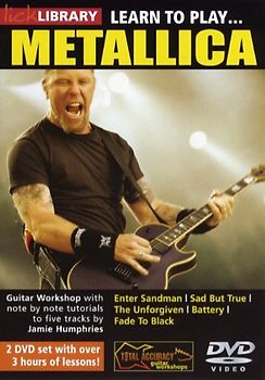 Learn to Play - Lick Library - Learn to Play: Metallica DVD