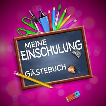 Meine Einschulung Gästebuch: Einschulungsgeschenk für Mädchen zum Schulanfang, als Geschenk für die Schultüte, Erinnerungsalbum und Deko (pink)