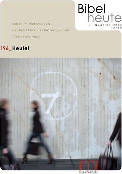 Bibel heute / Heute!