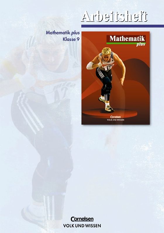 Mathematik plus - Östliche Bundesländer / 9. Schuljahr - Arbeitsheft