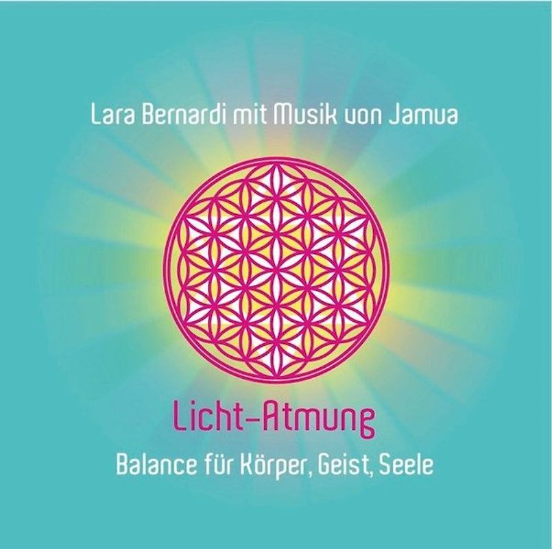 Licht-Atmung. Balance für Körper, Geist, Seele