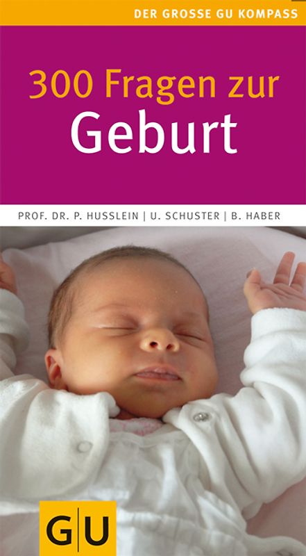 300 Fragen zur Geburt