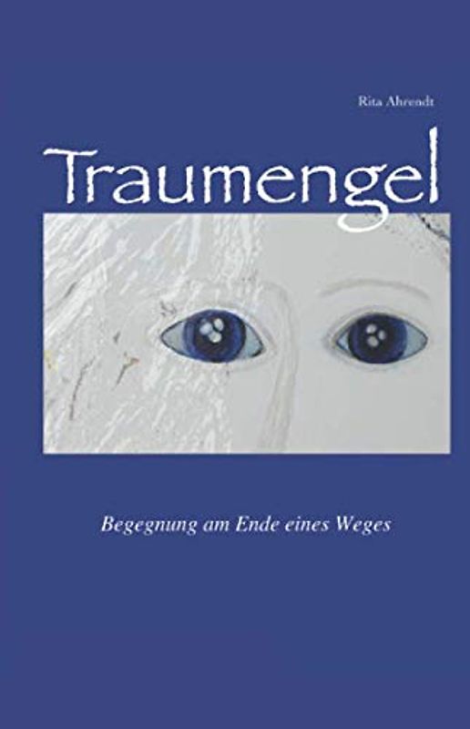 Traumengel: Begegnung am Ende eines Weges