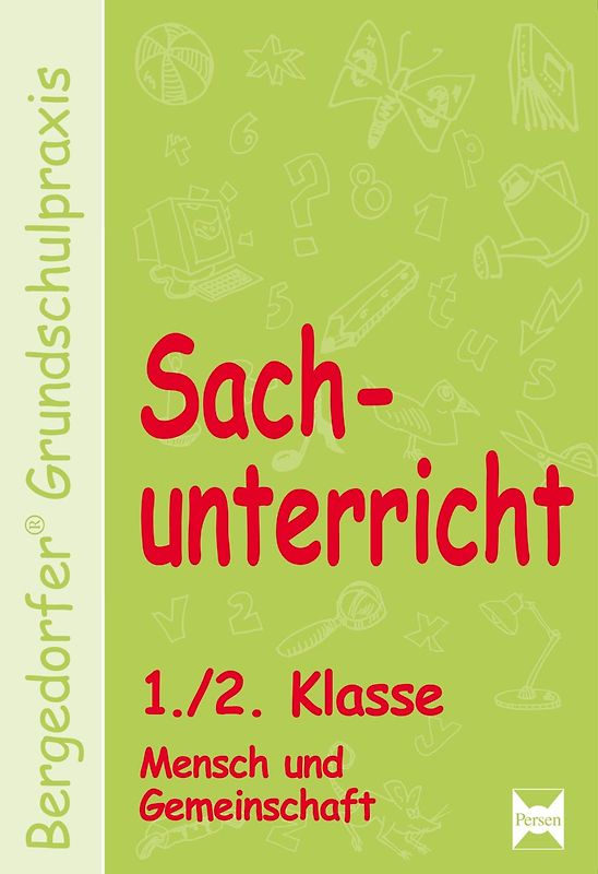 Sachunterricht - 1./2. Kl., Mensch u. Gemeinschaft