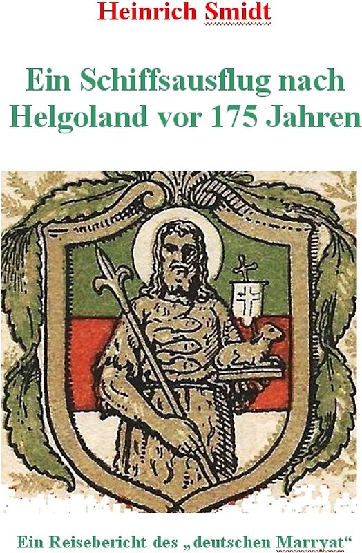 Ein Schiffsausflug nach Helgoland vor 175 Jahren