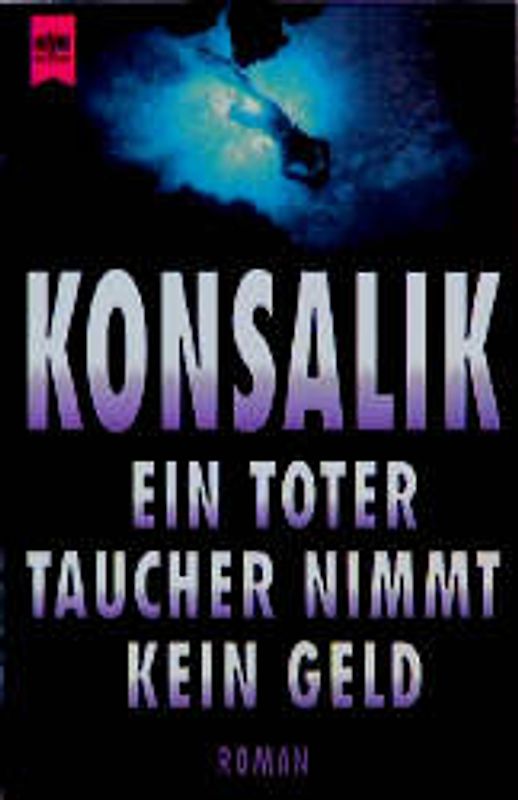 Ein toter Taucher nimmt kein Gold