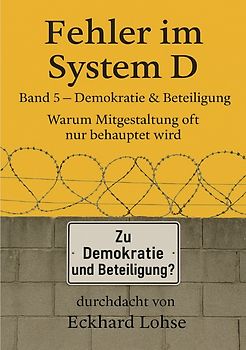 Durchdenken / Fehler im System D Band 5 Demokratie &amp; Beteiligung