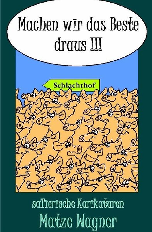 Machen wir das Beste draus !!!