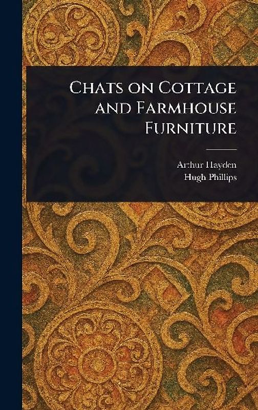Chats on Cottage and Farmhouse Furniture