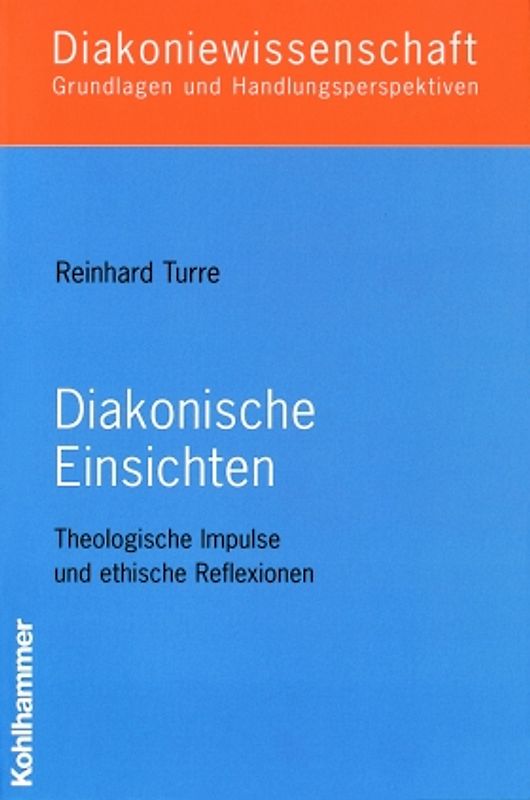 Diakonische Einsichten