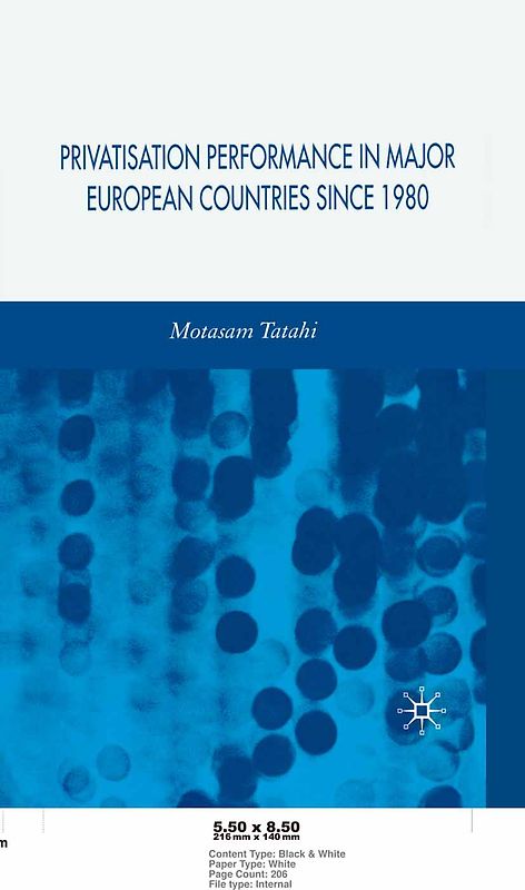 Privatisation Performance in Major European Countries Since 1980