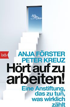 Hört auf zu arbeiten!