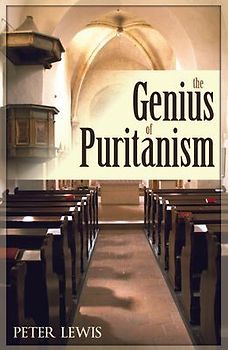 The Genius of Puritanism