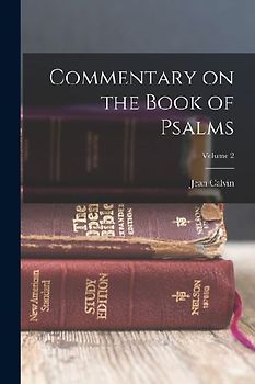 Commentary on the Book of Psalms; Volume 2