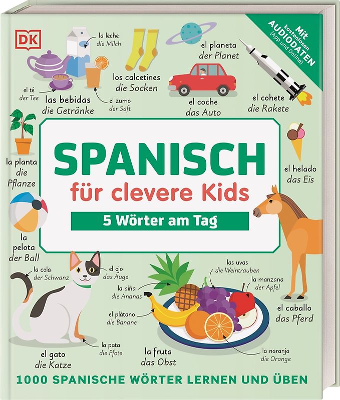 Spanisch für clevere Kids - 5 Wörter am Tag