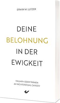Deine Belohnung in der Ewigkeit