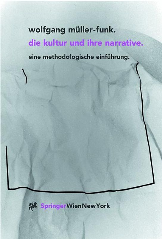 Die Kultur und ihre Narrative