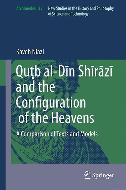 Quṭb al-Dīn Shīrāzī and the Configuration of the Heavens