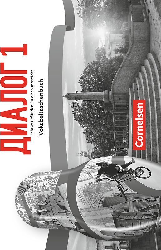 Dialog - Lehrwerk für den Russischunterricht - Russisch als 2. Fremdsprache - Ausgabe 2016 - Band 1