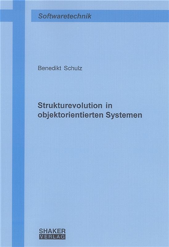 Strukturevolution in objektorientierten Systemen