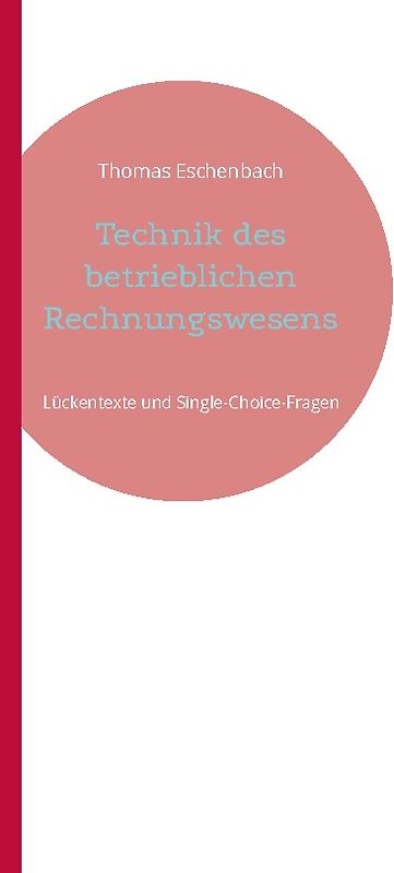 Technik des betrieblichen Rechnungswesens